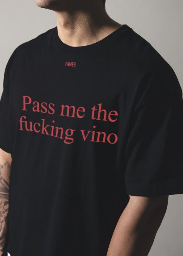 Pass me the f*vino negro